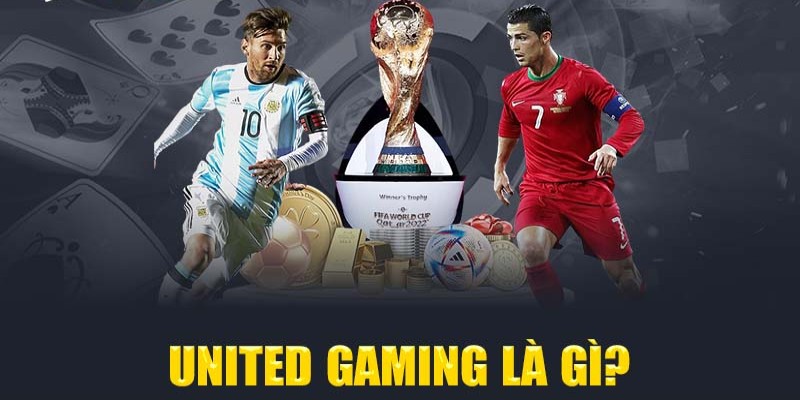 Sơ lược về sảnh cá độ trực tuyến hấp dẫn United Gaming